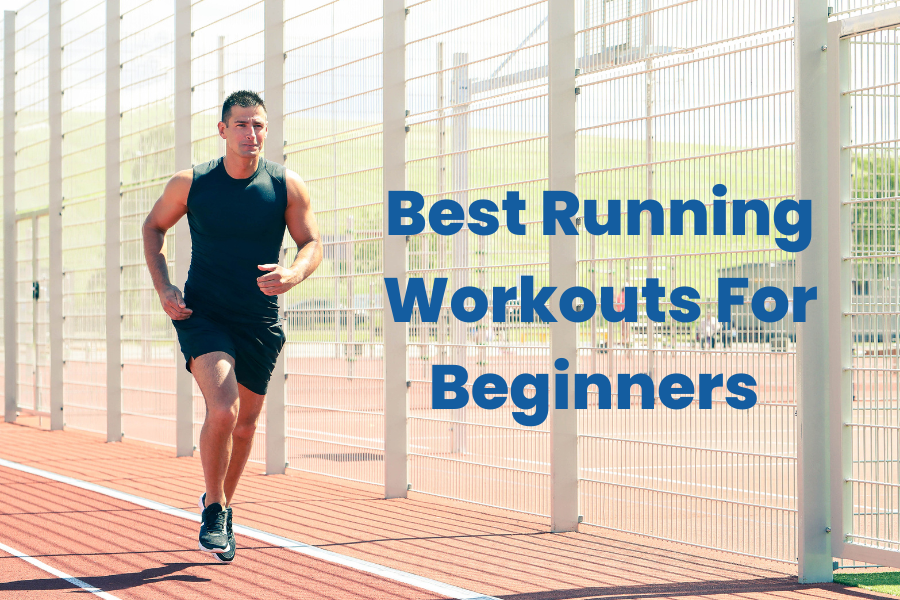 Best Running Workouts For Beginners Running Workouts App